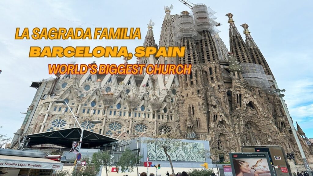 LA SAGRADA FAMILIA: BARCELONA, SPAIN IS THE WORLD’S BIGGEST CHURCH LA SAGRADA FAMILIA: BARCELONA, SPAIN IS THE WORLD'S BIGGEST CHURCH