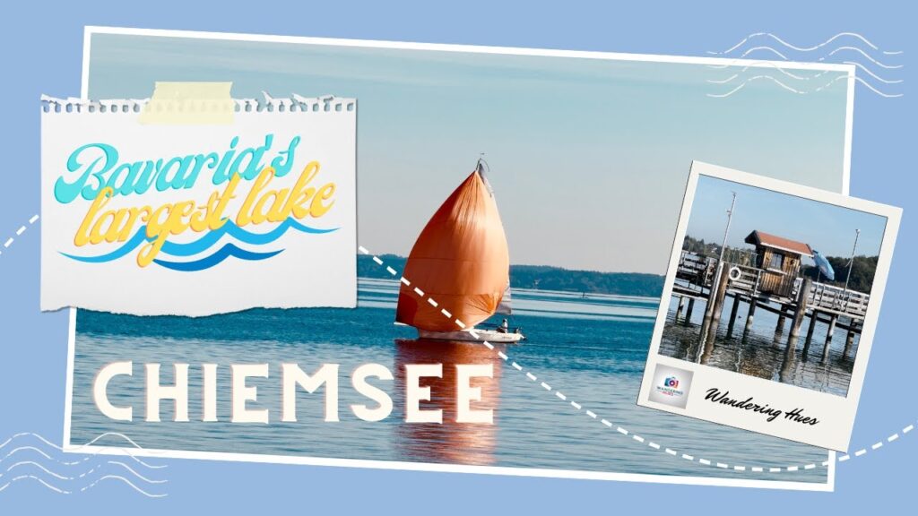 Discovering Chiemsee: Bavaria’s Breathtaking Lake Getaway Discovering Chiemsee: Bavaria’s Breathtaking Lake Getaway