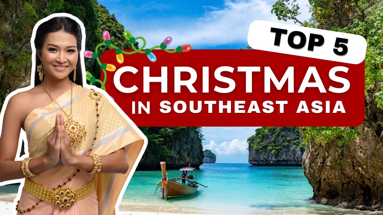 REVEALED: Cheapest Christmas Getaways in Southeast Asia (2024) - La Vie ...