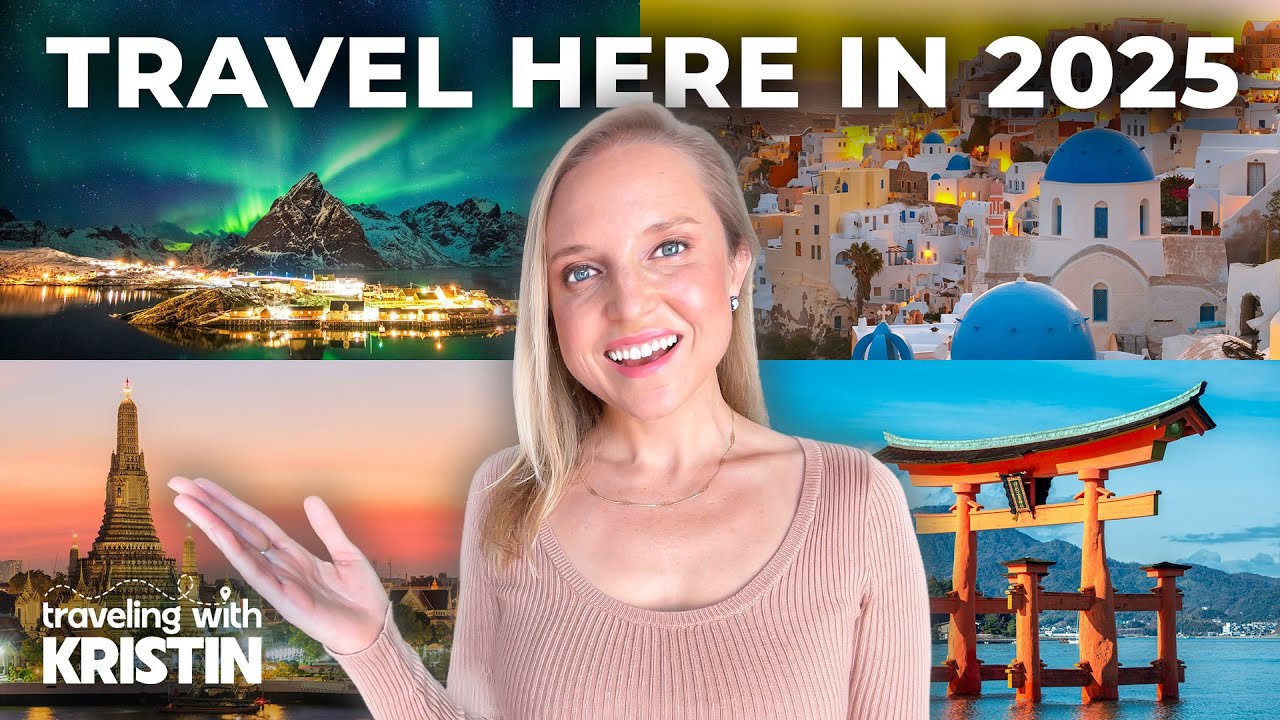 100 Places To Visit in 2025 (Ultimate Travel Guide) - La Vie Zine