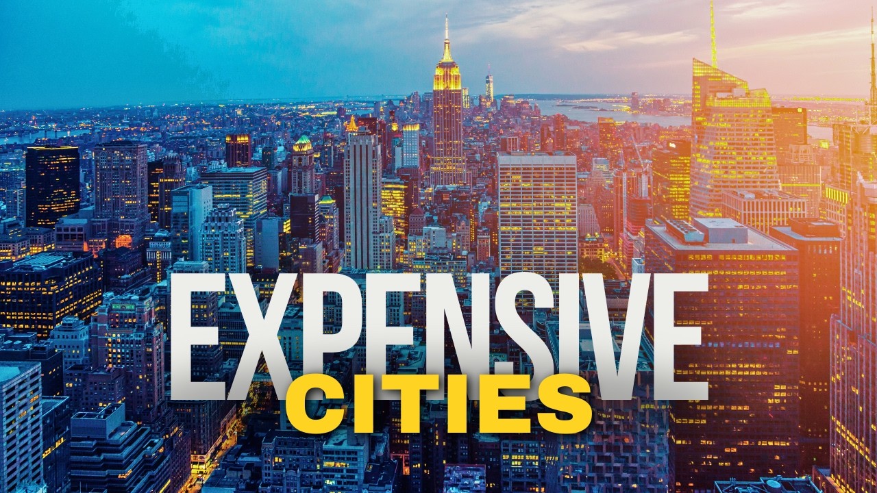 10 Most EXPENSIVE Cities in the World to Live in 2025 - La Vie Zine