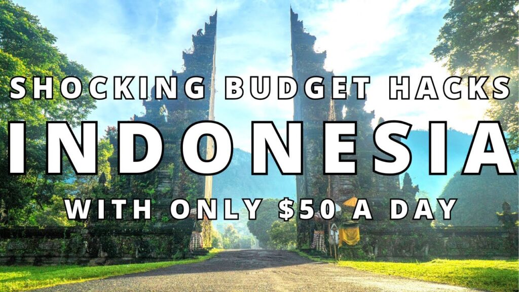 Indonesia on Only $50 a Day | Bali Budget Itinerary | Southeast Asia Hidden Gems, Street Food Indonesia on Only $50 a Day | Bali Budget Itinerary | Southeast Asia Hidden Gems, Street Food