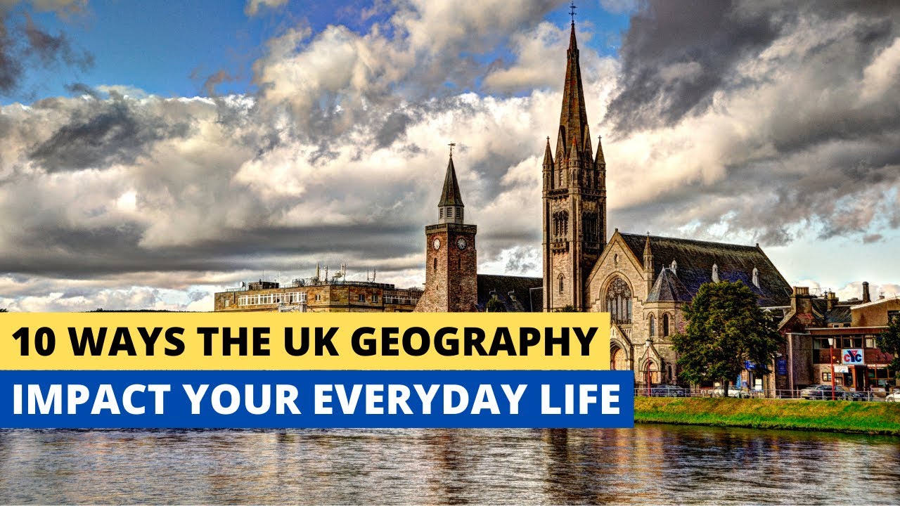10 Ways The UK Geography Secretly Impacts Your Everyday Life La Vie Zine
