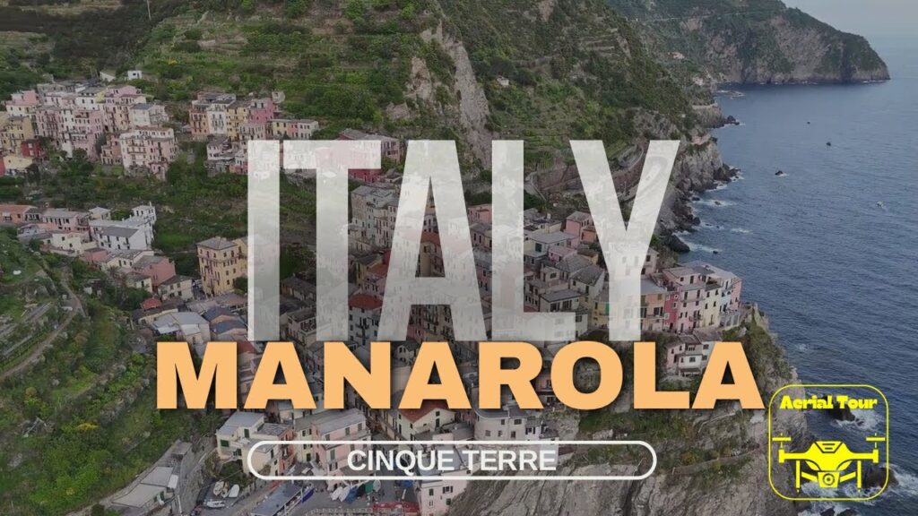 Manarola, Cinque Terre Italy Stunning 4K Aerial & Cliffside Tour