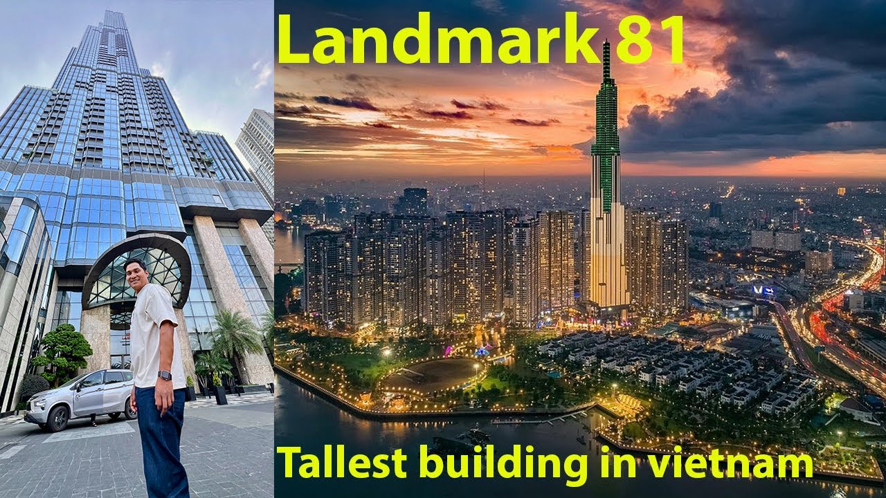 Landmark 81 Tower | Tallest Building In Vietnam And Southeast Asia | Ho ...