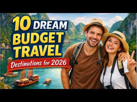 Top 10 Budget Countries to Visit in 2026 | Best Travel Destinations for ...