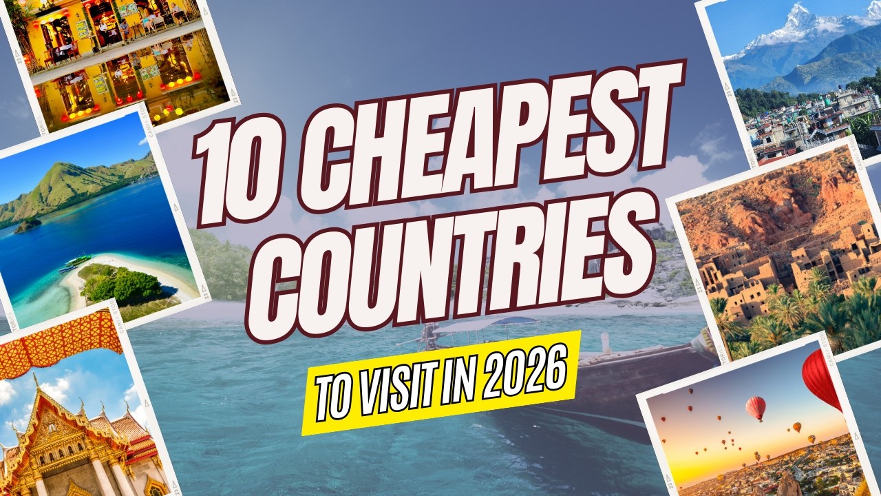 Broke? These 10 Cheapest Countries in 2026 Will Surprise You - La Vie Zine