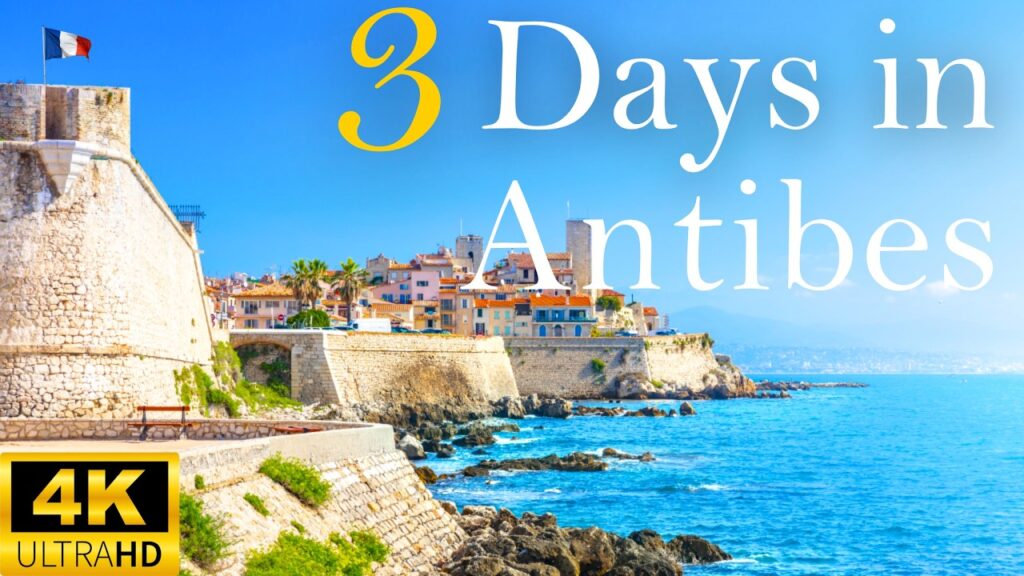 How to Spend 3 Days in ANTIBES France | Full Itinerary