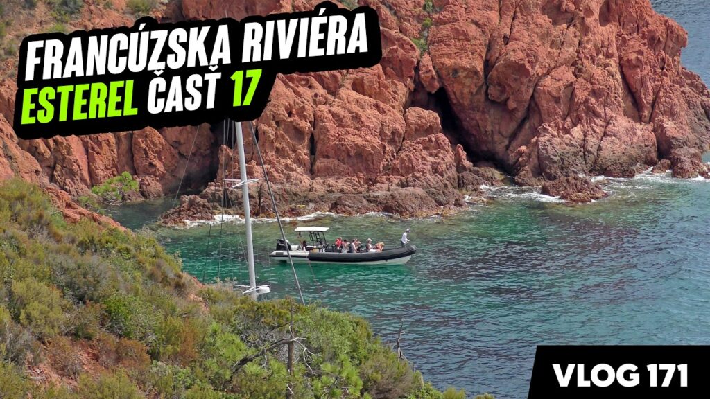 VLOG 171 | ESTEREL na Azúrovom pobreží 🇫🇷 Najkrajšie červené útesy Francúzska pri Saint-Raphaël